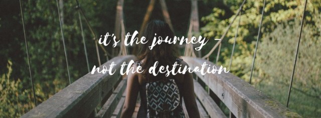 It's the journey